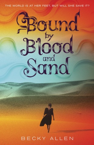 Bound By Blood and Sand