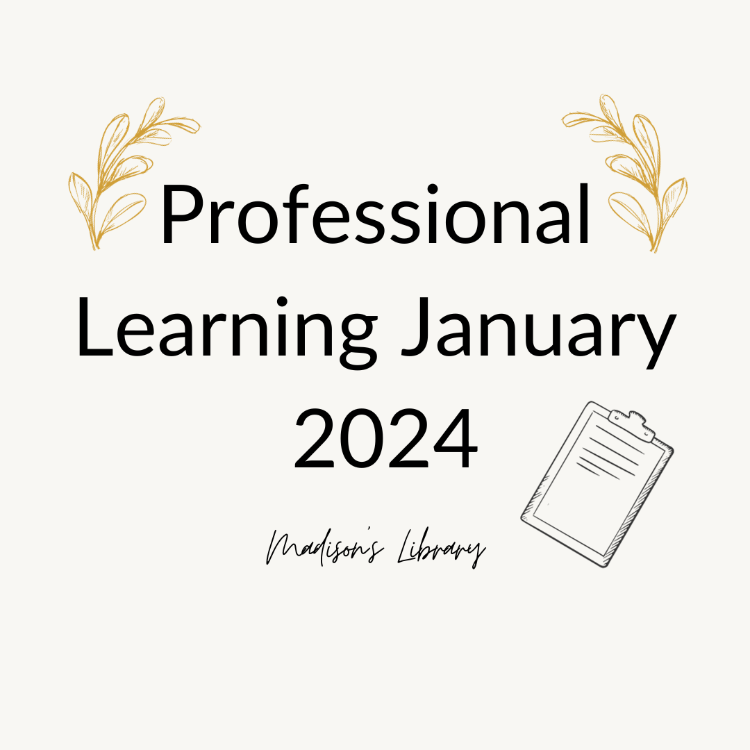 Professional Learning January 2024 Madison S Library   Professional Learning January 2024 