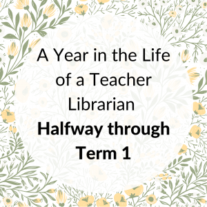 A Year in the Life of a Teacher Librarian 3