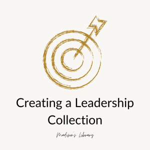Creating a Leadership Collection