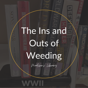 Ins and Outs of Weeding