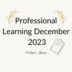 Professional learning December 2023