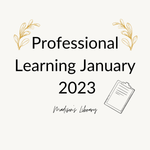 Professional learning January 2023