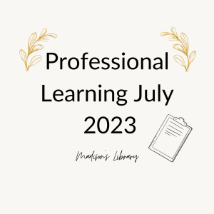 Professional learning July 2023
