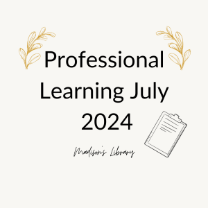 Professional learning July 2024