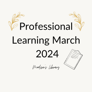 Professional learning March 2024