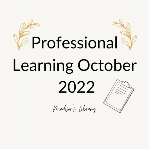 Professional learning October 2022