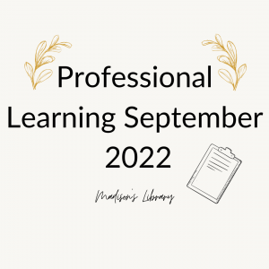 Professional learning September 2022