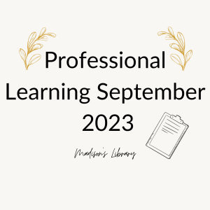 Professional learning September 2023
