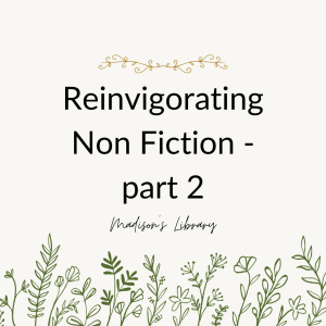Reinvigorating Non Fiction part 2