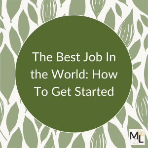 The Best Job In the World Getting started