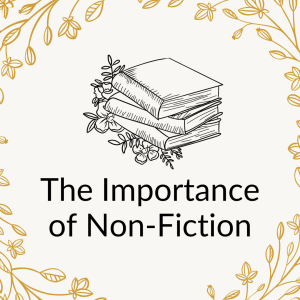 The Importance of Non-Fiction (1)